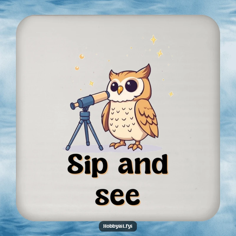 Funny Owl Drink Coaster features a proud owl gazing through a telescope at the starry sky, adding celestial humor.