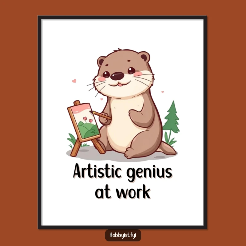 Funny Otter Painting Poster: Adorable Artist Otter Decorating a Tiny Landscape, Wall Art Gift
