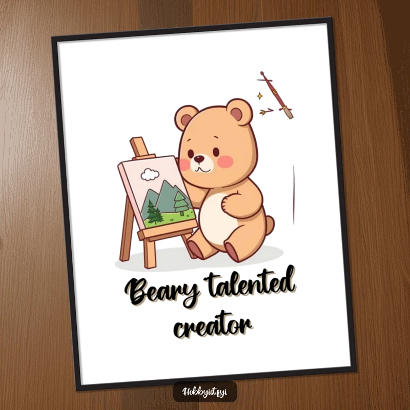 Funny Poster of a cute bear artist happily painting a miniature landscape on a small canvas, creating a whimsical and inspiring wall art.
