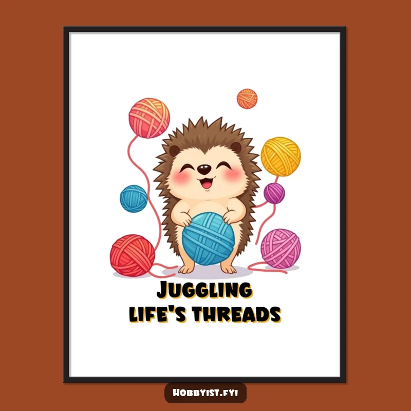 Funny Hedgehog Juggling Poster: Giggling Yarn Art, Playful Decor, Wall Art Gift