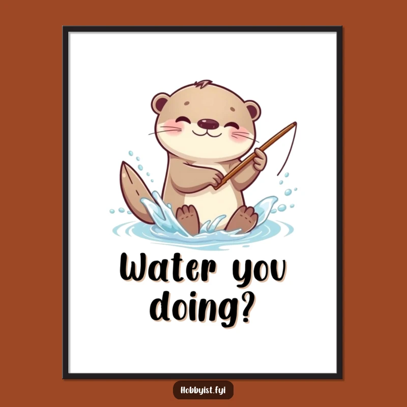 Funny Kawaii Otter Poster: Playful Splash, Tiny Rod, Wall Art Gift