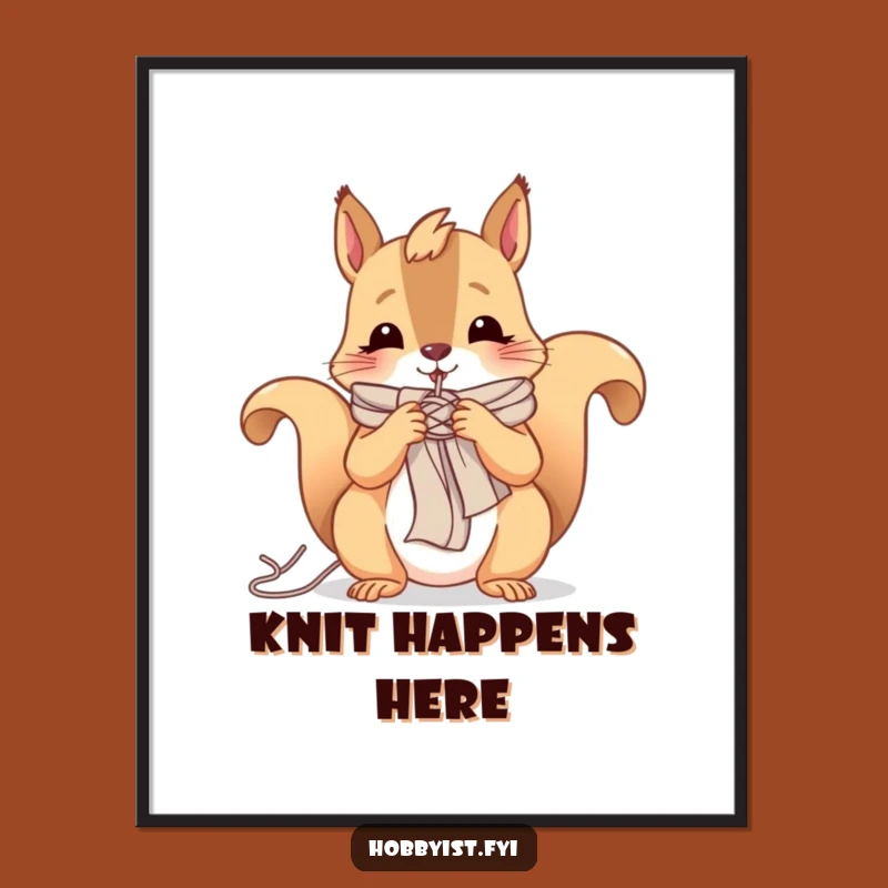 Funny Squirrel Knitting Poster: Cheerful Critter Art, A Whimsical Funny Gift