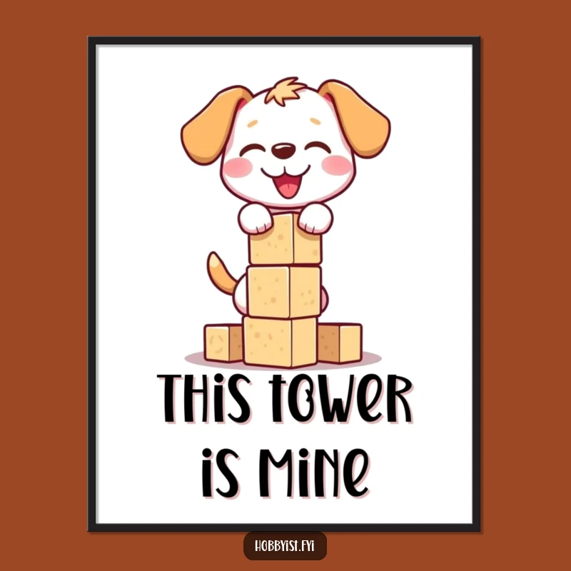 Funny Dog Block Tower Poster: Playful Pup Art Print, Hilarious Wall Decor, Funny Gift