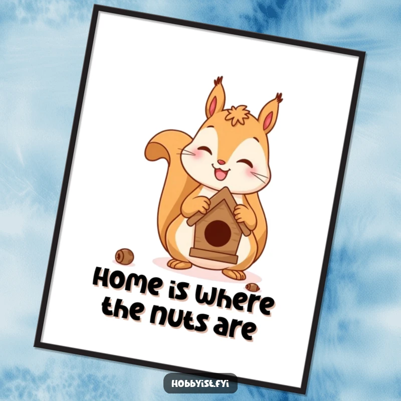 Funny Free Printable Wall Art: Cheerful squirrel meticulously crafting a birdhouse, charming home decor, unique gift.