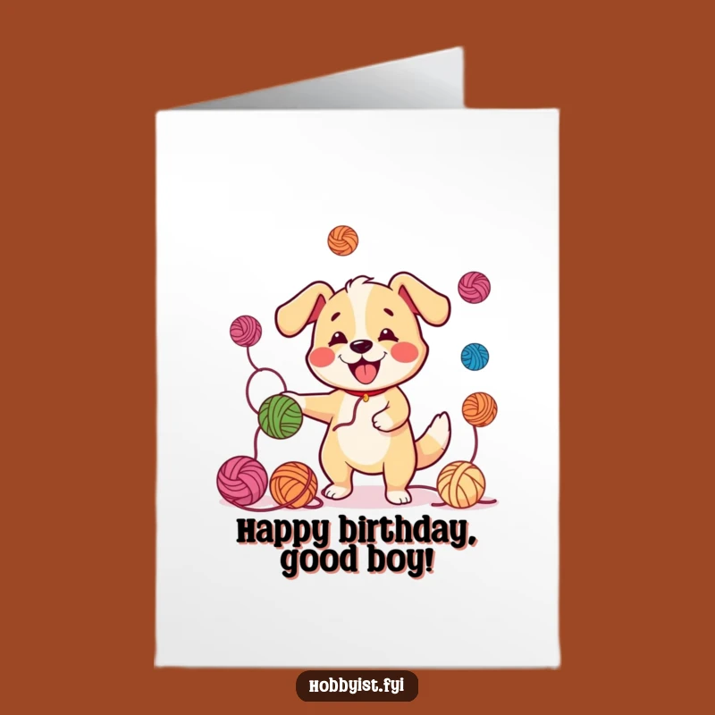Free Printable Birthday Card: Juggling Doggy Yarn - Fun Downloadable Gift