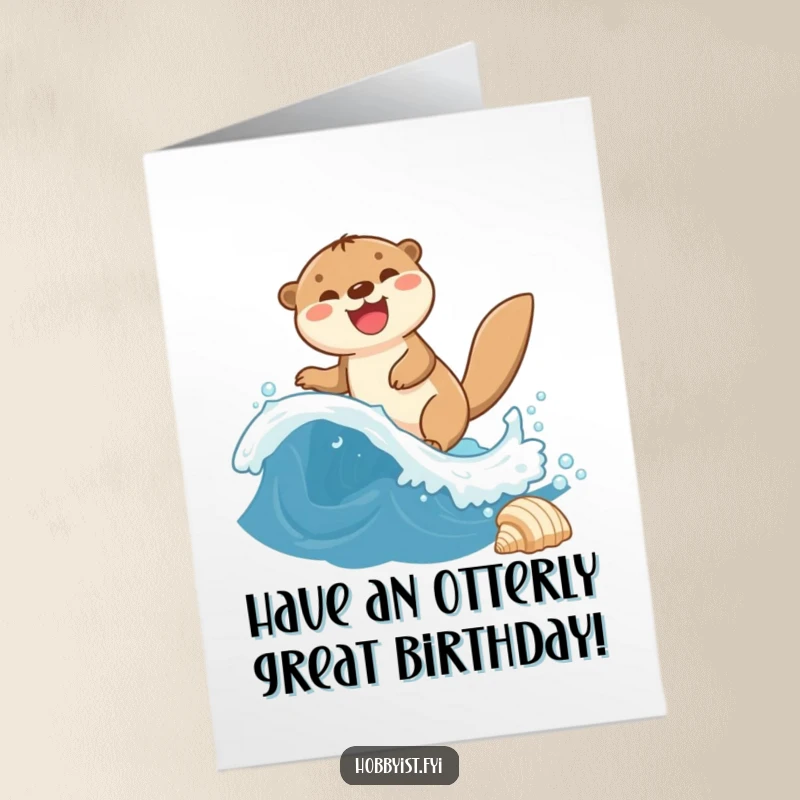 Funny Free Printable Birthday Card: A giggling otter rides a wave towards a seashell, celebrating a happy birthday. Downloadable art.