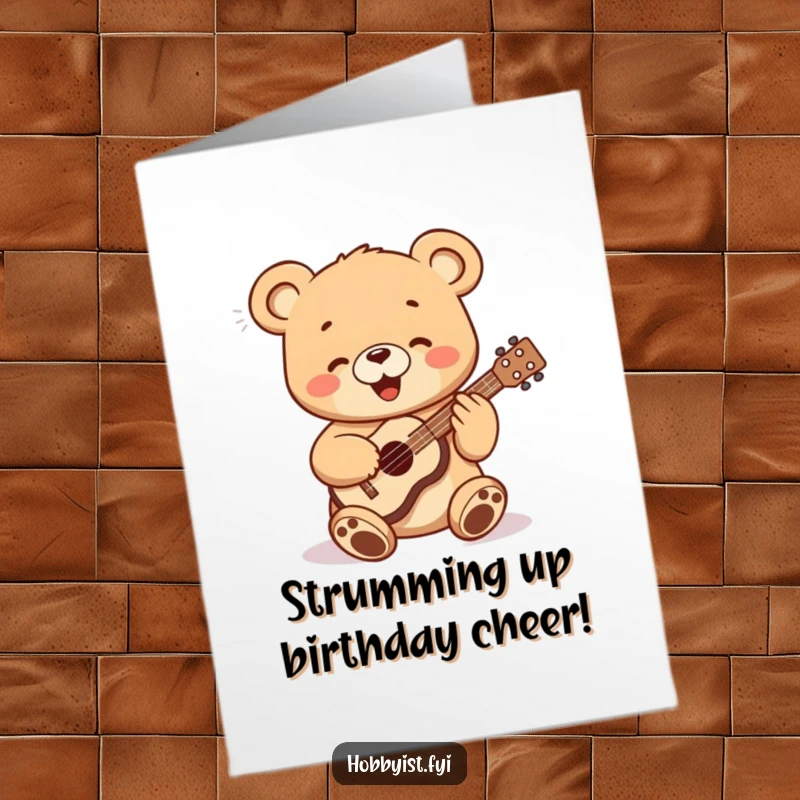 Funny free printable birthday card featuring a happy bear cub strumming a tiny ukulele with joyful abandon.
