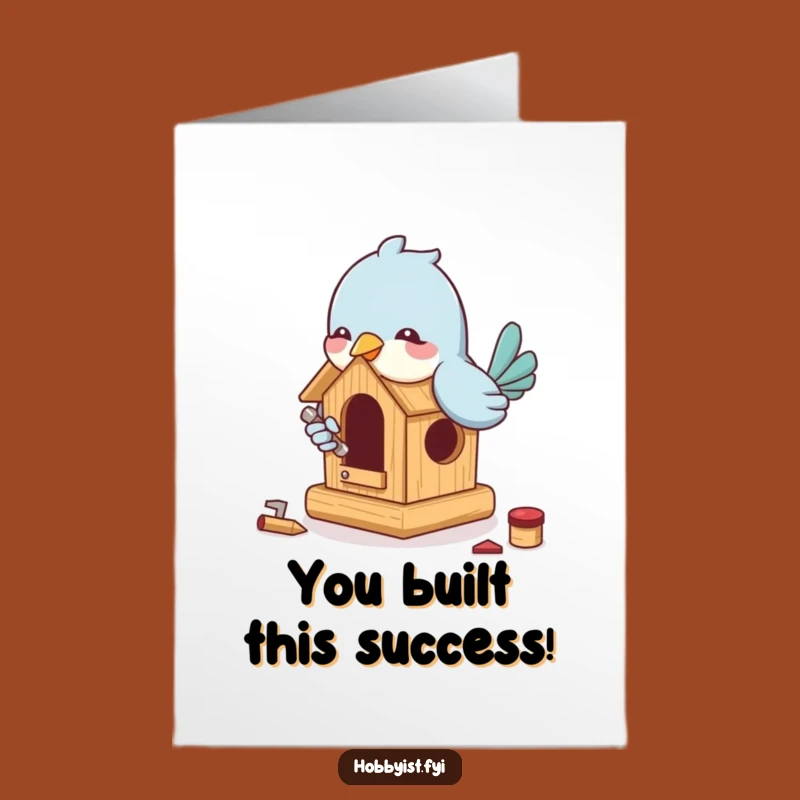 Free Printable Congrats Card: Bird Building Birdhouse, Tiny Tools, Humorous Downloadable Celebration Gift
