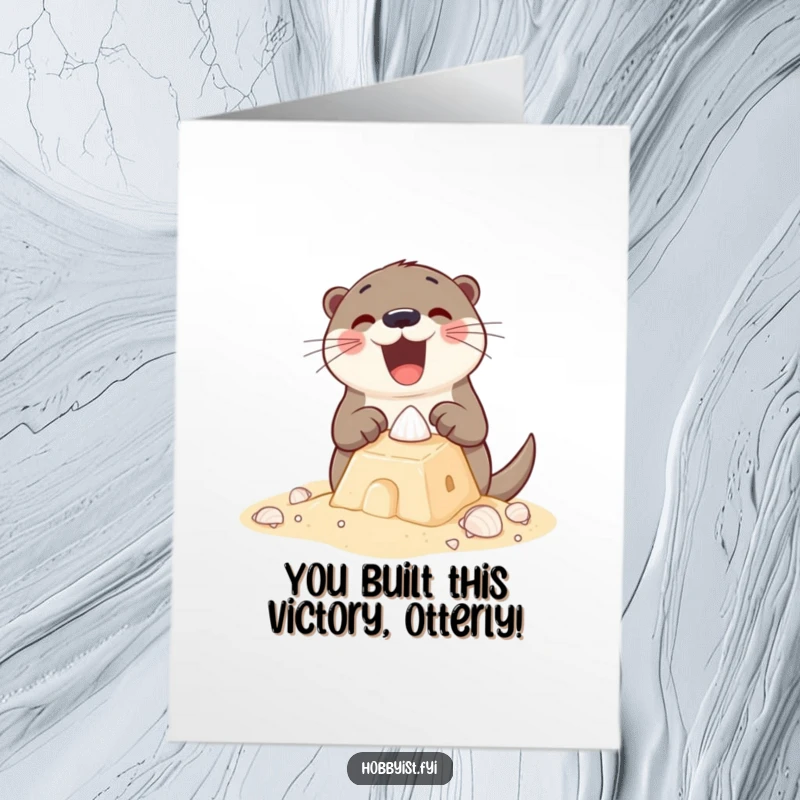 Funny Free Printable Congratulations Card: An excited otter building a sandcastle with tiny shells, holding a tiny flag.