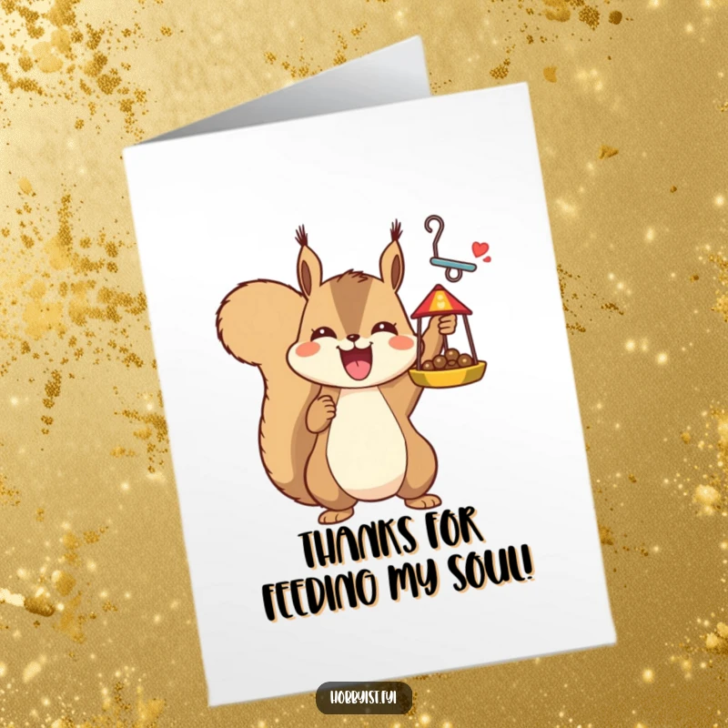 Funny free printable thank you card of a joyful squirrel character triumphantly holding aloft a newly completed, detailed bird feeder.