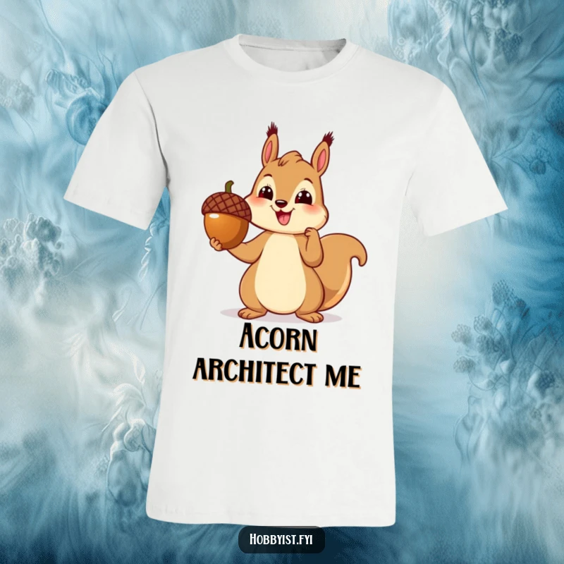 Funny T-shirt design of a cheerful squirrel proudly presenting a perfectly crafted acorn sculpture, celebrating artistic talent.