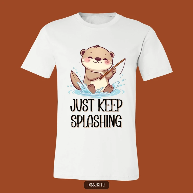 Funny Kawaii Otter T-Shirt: Splashing Joy, Tiny Rod, Ultimate Cute Gift
