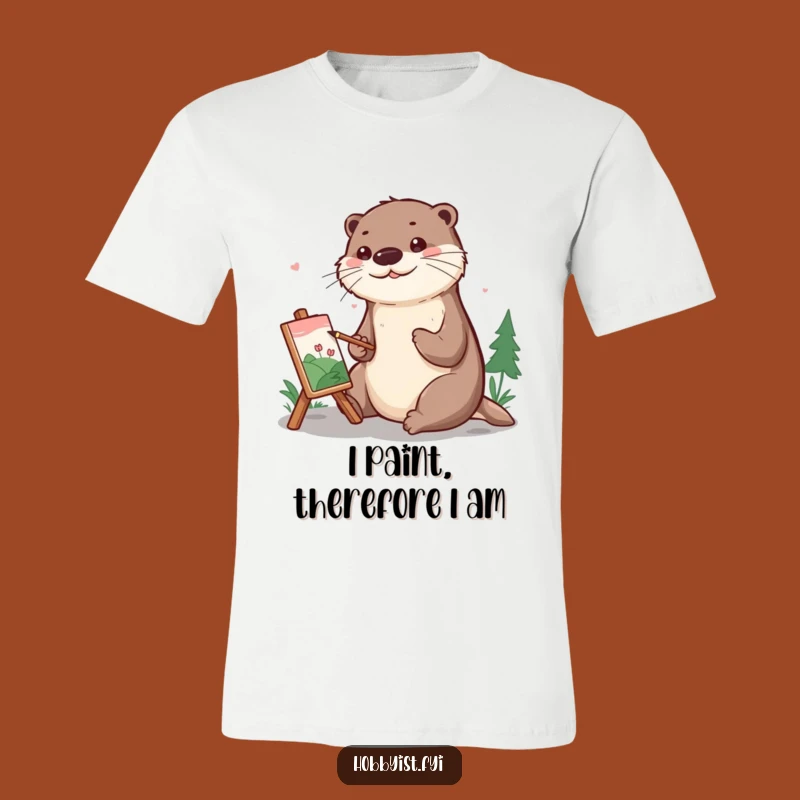 Funny Otter Painting T-Shirt: Cheerful Artist Otter Creating Tiny Landscapes, Great Gift